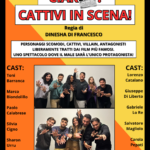 Dai cinici ai machiavellici, dai manipolatori agli incompresi, a quelli con lucida follia. Sono di diverse tipologie i personaggi in “Ciak: cattivi in scena!”, il nuovo spettacolo della Compagnia Teatrale Sussurri D’Arte, che si terrà venerdì 5 giugno a partire dalle ore 21 al Teatro Jolly di Palermo.
