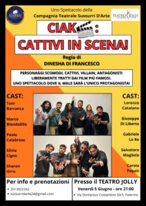 “Ciak: Cattivi in scena!” venerdì 5 giugno al Teatro Jolly di Palermo. Un viaggio tra i meandri dell’oscurità umana con la Compagnia Teatrale Sussurri D’Arte