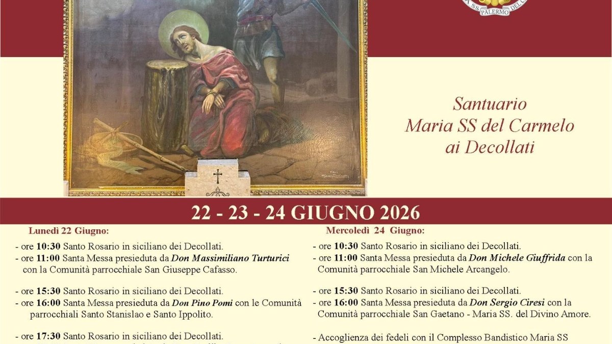 Palermo celebra San Giovanni Battista: il programma del 22- 23 e 24 giugno nel Santuario Maria Ss del Carmelo ai Decollati